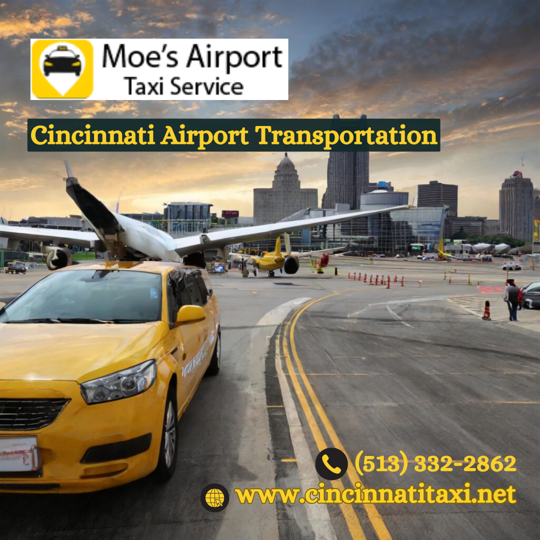 Effortless Travel Begins: Premier Airport Taxi Cincinnati Service Redefines Comfort & Reliability