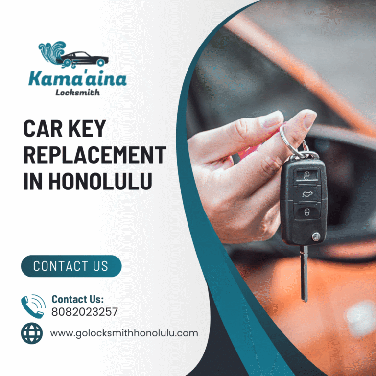 Fast & Reliable Emergency Car Key Replacement in Honolulu – Available 24/7
