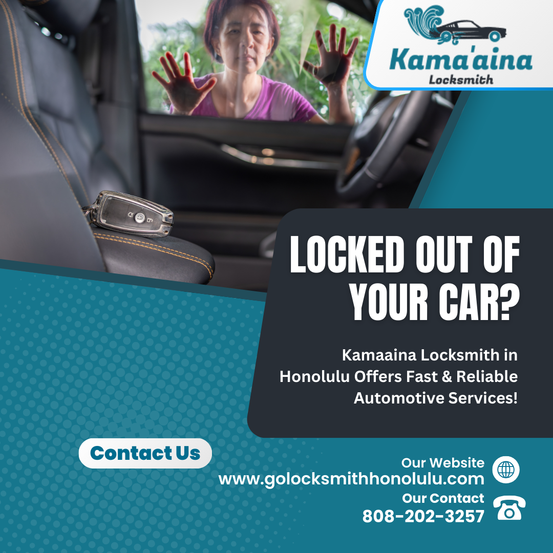 Kamaaina Locksmith Announces Premier Honolulu Car Locksmith Services for Oahu Drivers