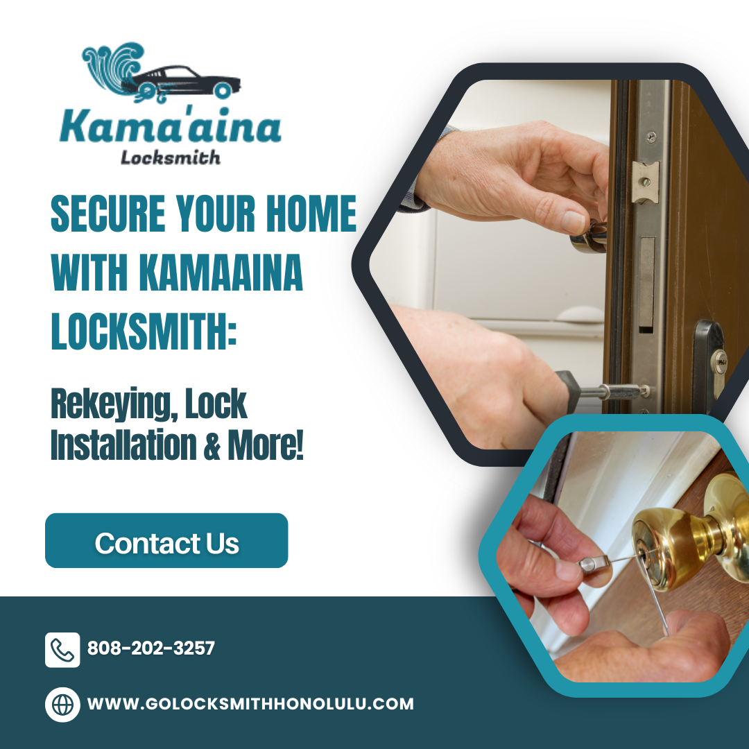 Locksmith Honolulu – 24/7 Fast, Affordable, and Reliable Service by Kamaaina Locksmith