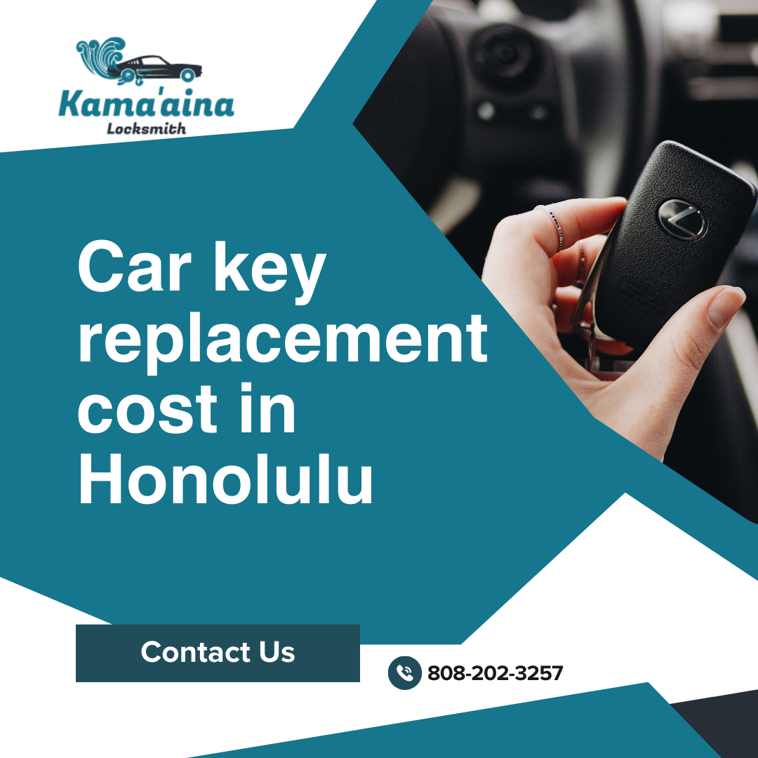 Honolulu Car Key Replacement Cost