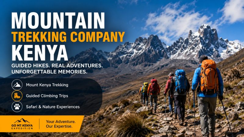 Go Mt Kenya Expedition Helps Adventure Travelers Experience Mountain Trekking Across Kenya Go Mt Kenya Expedition Helps Adventure Travelers Experience Mountain Trekking Across Kenya